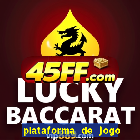 plataforma de jogo que da dinheiro no cadastro